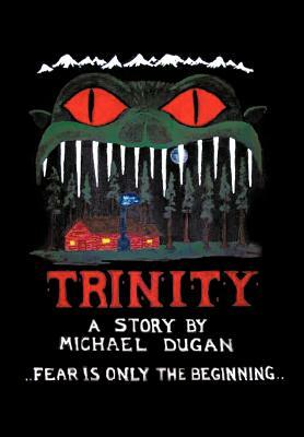 Trinity by Michael Dugan