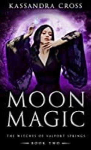 Moon Magic  by Kassandra Cross