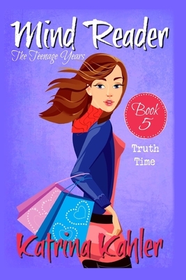 Truth Time by Katrina Kahler