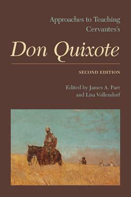 Approaches to Teaching Cervantes's Don Quixote by 