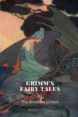 Grimm's Fairy Tales by The Brothers Grimm by Jacob Grimm