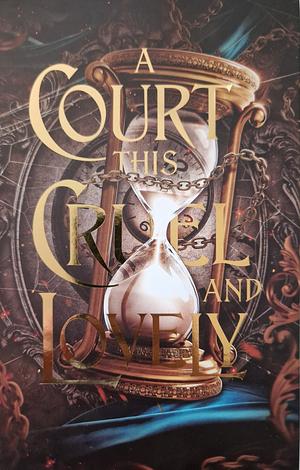 A Court This Cruel and Lovely by Stacia Stark