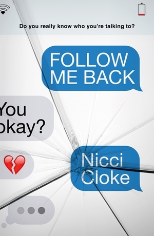 Follow Me Back by Nicci Cloke
