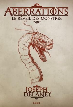Le réveil des monstres by Joseph Delaney