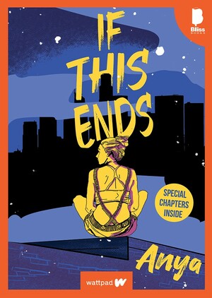 If This Ends by Anya (Kissmyredlips)