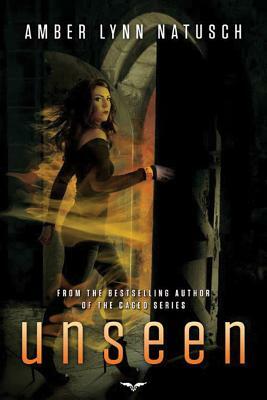 Unseen by Amber Lynn Natusch