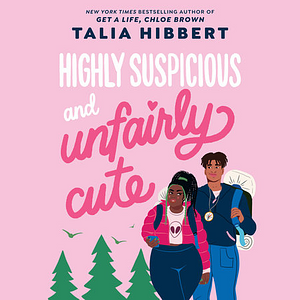 Highly Suspicious and Unfairly Cute by Talia Hibbert