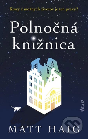 Polnočná knižnica by Matt Haig