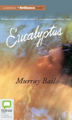 Eucalyptus by Murray Bail