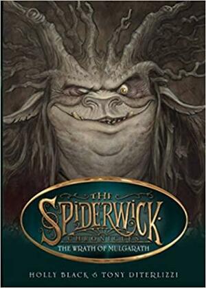 The Wrath of Mulgarath by Tony DiTerlizzi, Holly Black