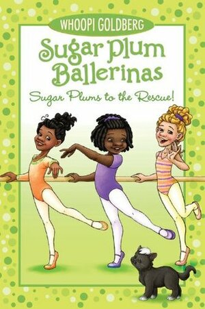 Sugar Plums to the Rescue! by Deborah Underwood, Whoopi Goldberg, Maryn Roos