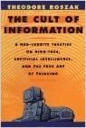 Cult of Information by Theodore Roszak