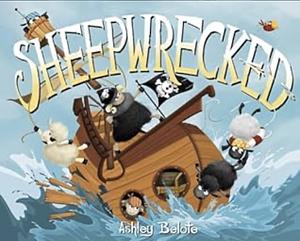 Sheepwrecked by Ashley Belote