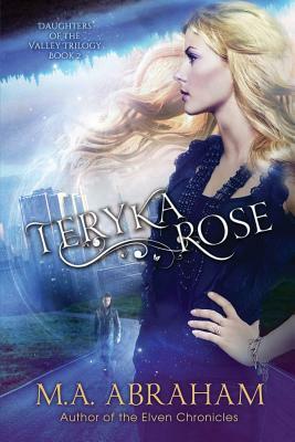 Teryka Rose by M. a. Abraham