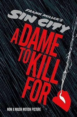 Sin City 2: A Dame to Kill For by Lynn Varley, Frank Miller