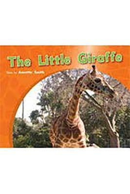 Individual Student Edition Red (Levels 3-5): The Little Giraffe by Annette Smith