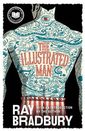 The Illustrated Man by Ray Bradbury