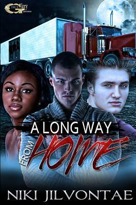 A Long Way from Home by Niki Jilvontae