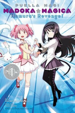 Puella Magi Madoka Magica: Homura's Revenge!, Vol. 1 by Magica Quartet